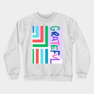 grateful Crewneck Sweatshirt